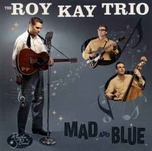 Roy Kay Trio ,The - Mad And Blue - Klik op de afbeelding om het venster te sluiten